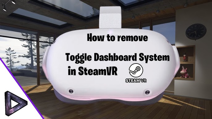 Шаги для отключения панели управления Toggle Dashboard VR